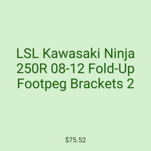 LSL Kawasaki Ninja 250R 08-12 Fold-Up Footpeg Brackets 2