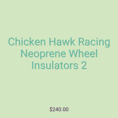 Chicken Hawk Racing Neoprene Wheel Insulators 2