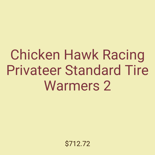 Chicken Hawk Racing Privateer Standard Tire Warmers 2