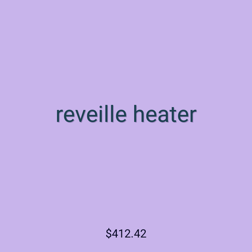 reveille heater