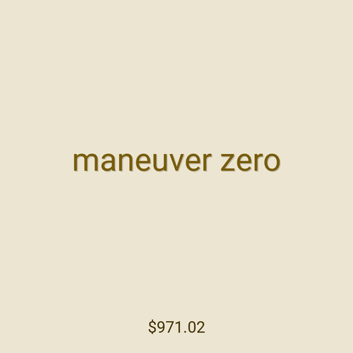 maneuver zero