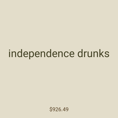 independence drunks