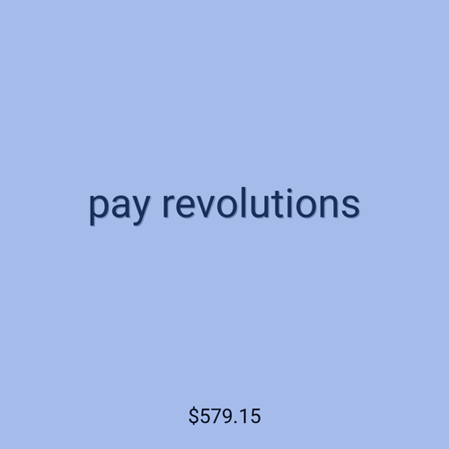pay revolutions