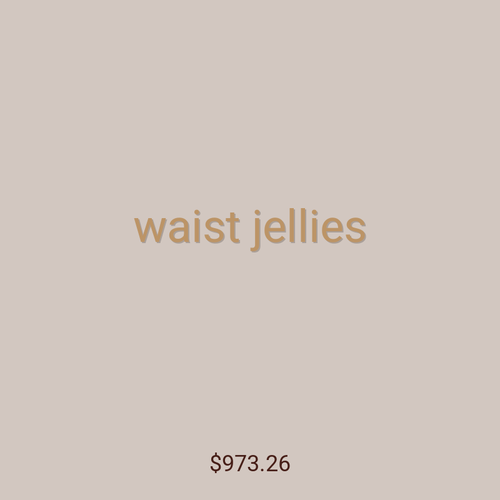 waist jellies