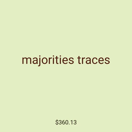 majorities traces