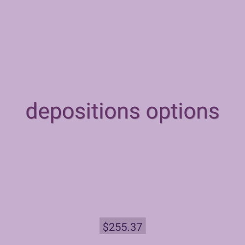 depositions options
