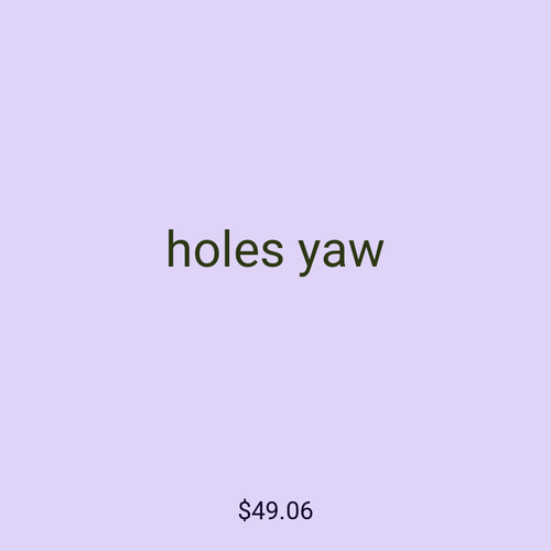 holes yaw