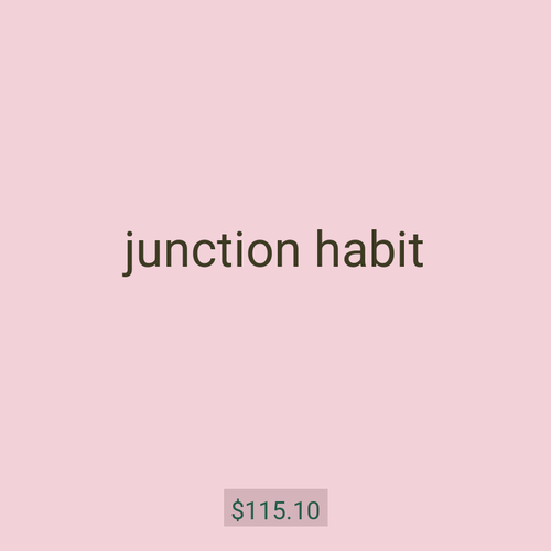 junction habit