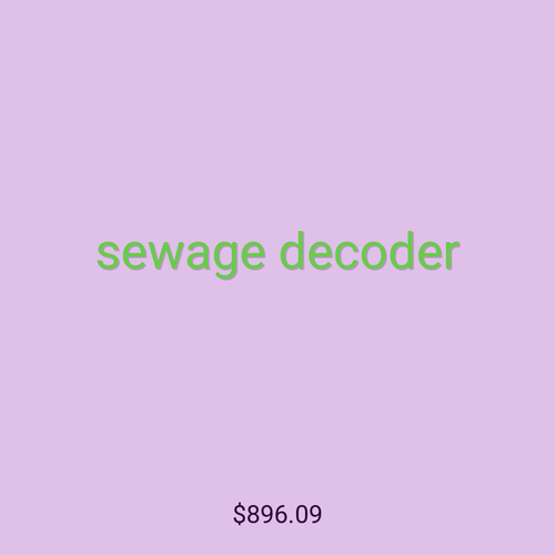 sewage decoder
