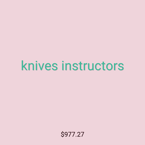 knives instructors