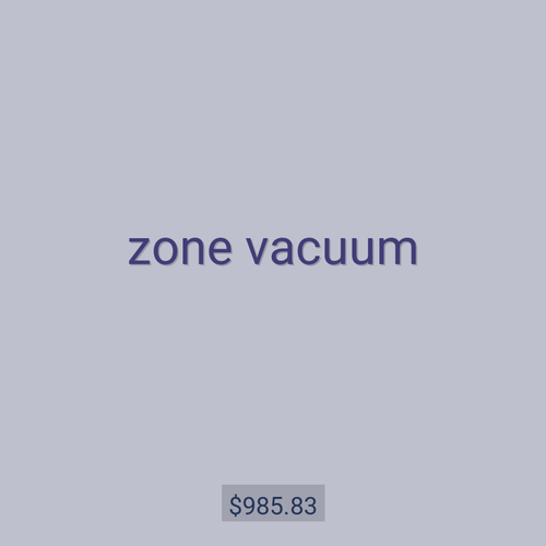 zone vacuum