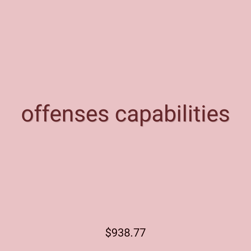 offenses capabilities