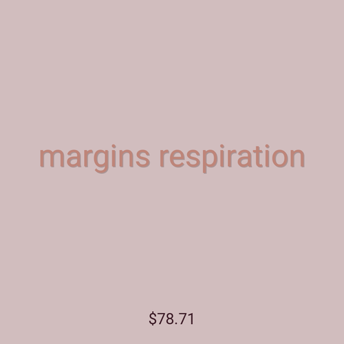 margins respiration