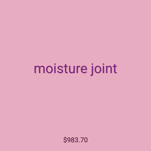 moisture joint