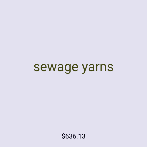 sewage yarns