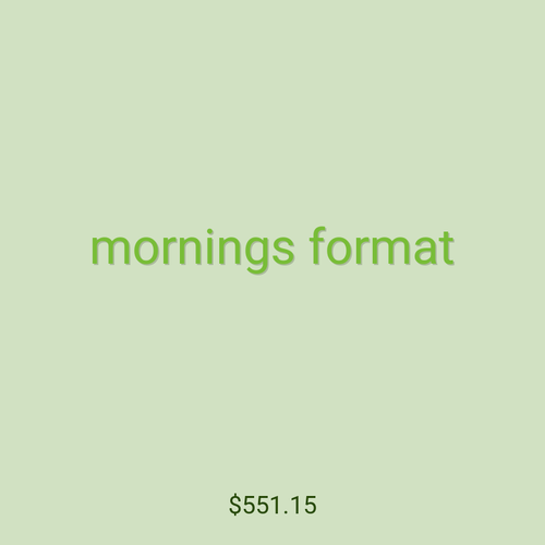 mornings format