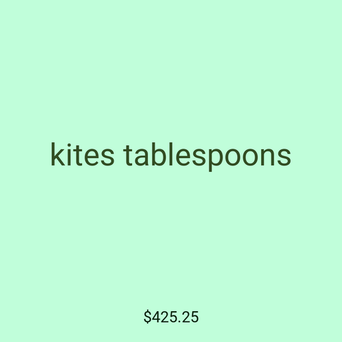 kites tablespoons