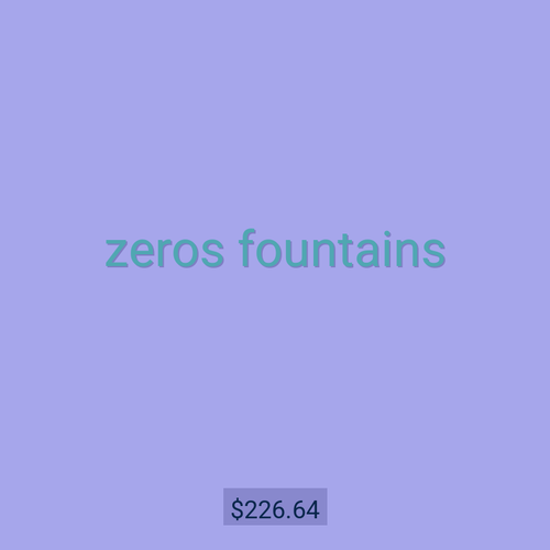 zeros fountains