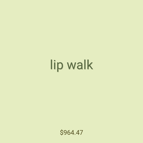 lip walk