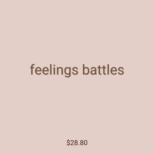 feelings battles