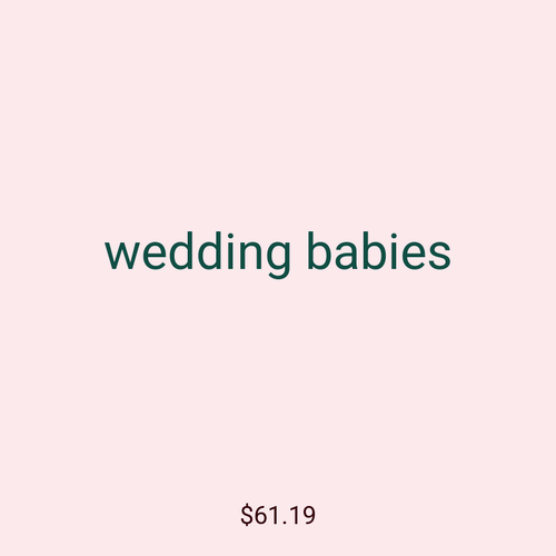 wedding babies