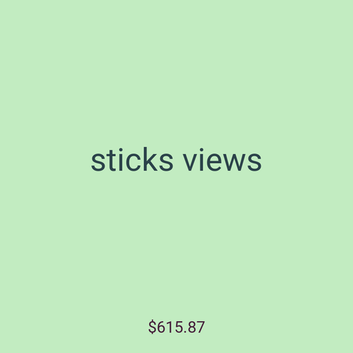 sticks views