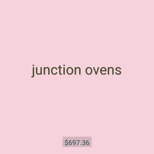 junction ovens