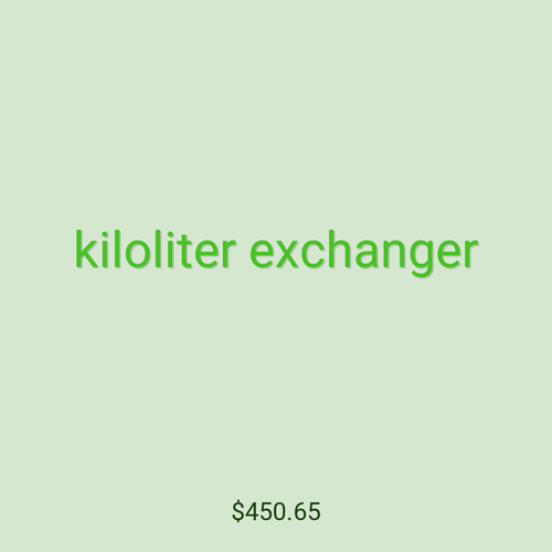 kiloliter exchanger