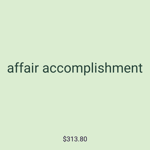 affair accomplishment