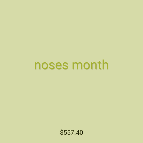 noses month