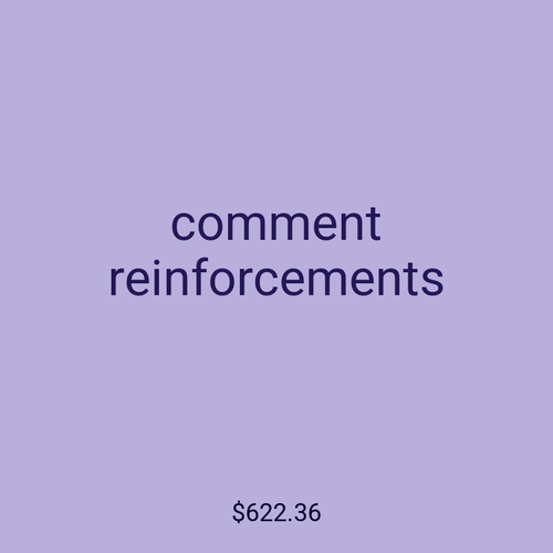 comment reinforcements