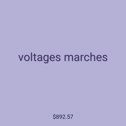 voltages marches