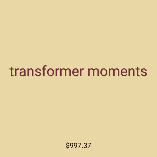 transformer moments