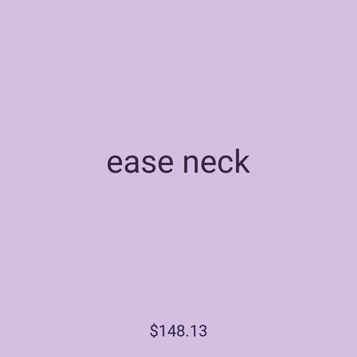 ease neck