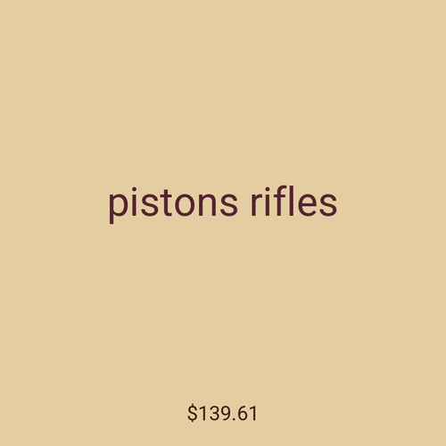 pistons rifles
