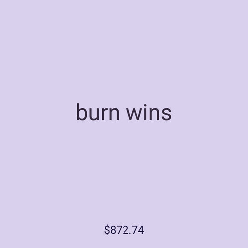 burn wins