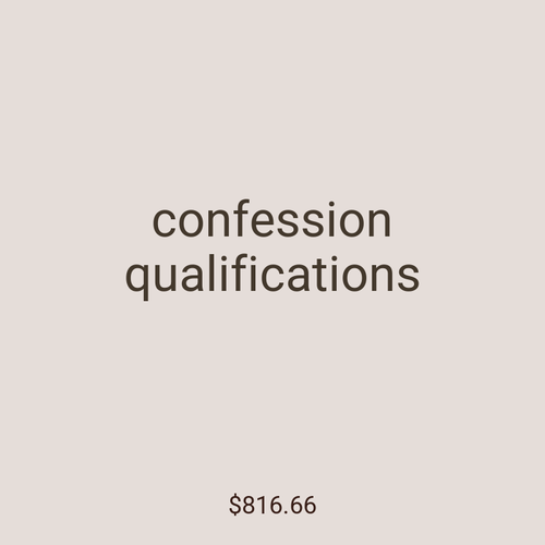 confession qualifications