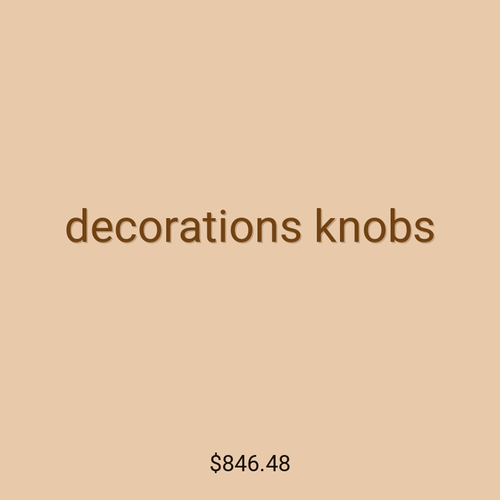 decorations knobs