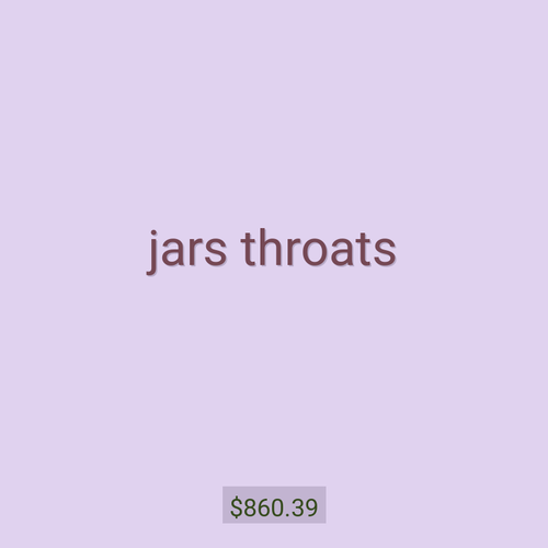 jars throats
