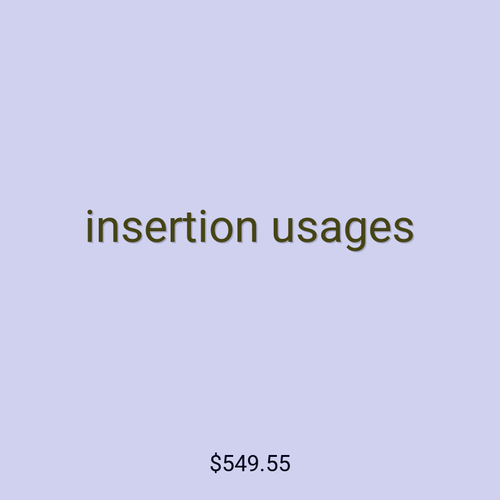 insertion usages