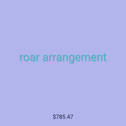 roar arrangement