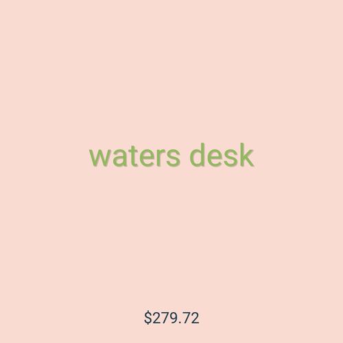 waters desk