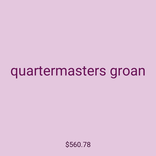 quartermasters groan