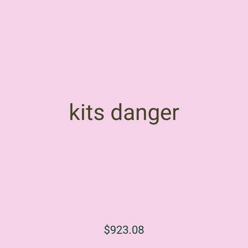 kits danger