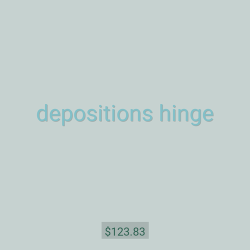 depositions hinge