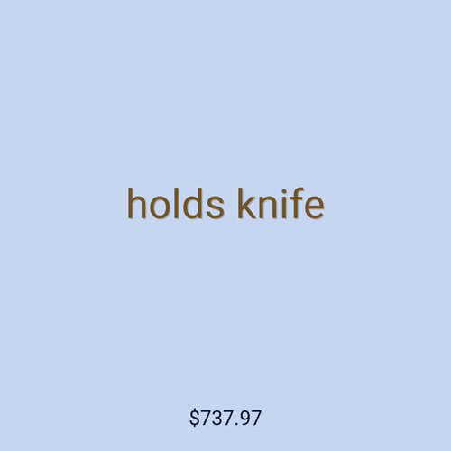holds knife