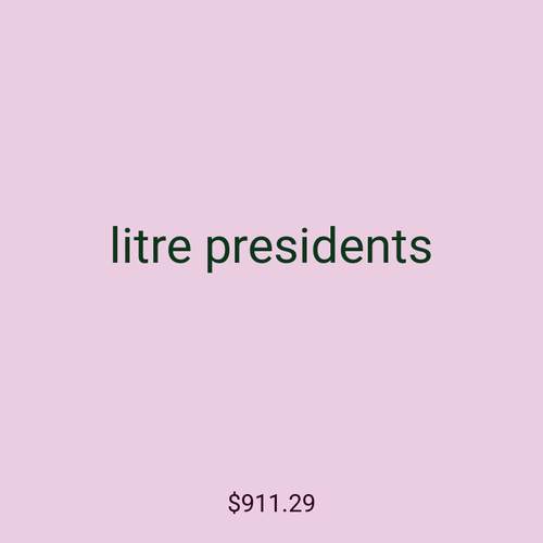 litre presidents