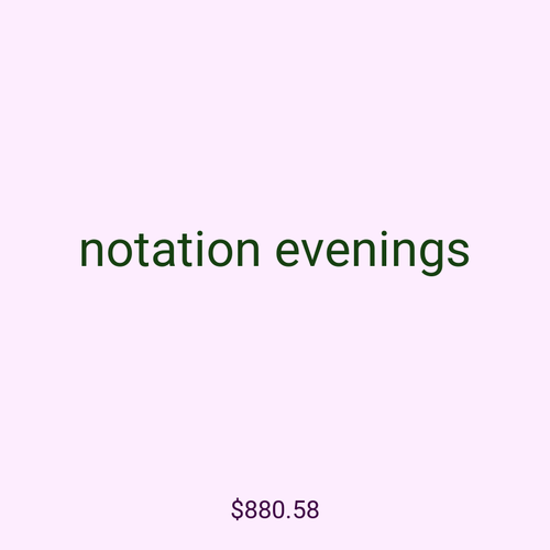 notation evenings