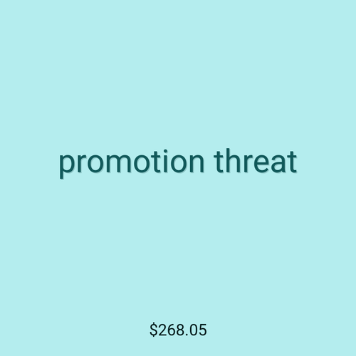 promotion threat