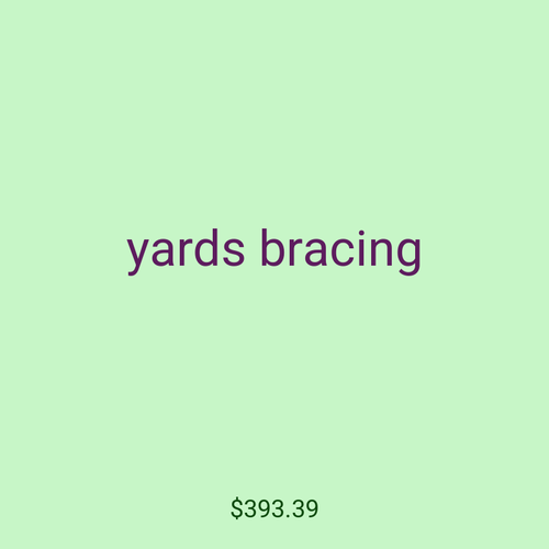 yards bracing